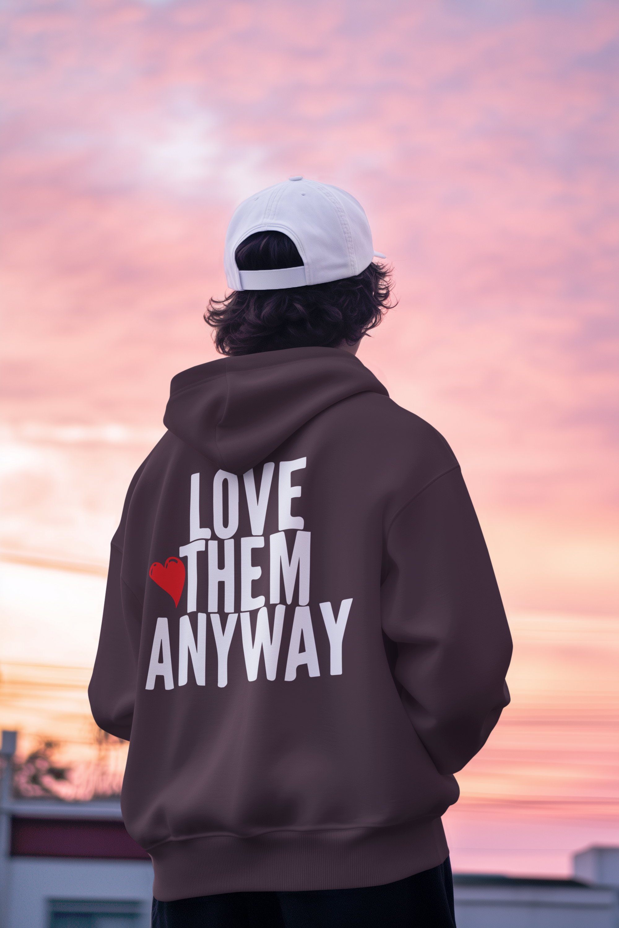 LOVE THEM ANYWAY  HOODIE